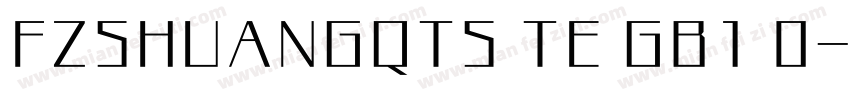 FZSHUANGQTS TE GB1 0字体转换